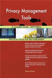 Privacy Management Tools A Complete Guide - 2019 Edition