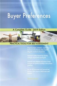 Buyer Preferences A Complete Guide - 2019 Edition