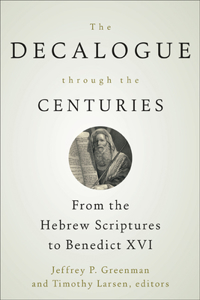 Decalogue through the Centuries