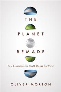 The Planet Remade