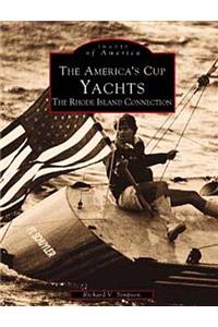 America's Cup Yachts: The Rhode Island Connection