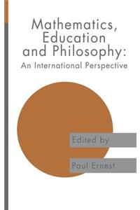 Mathematics Education and Philosophy