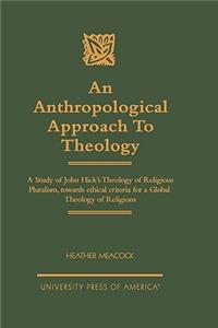 Anthropological Approach to Theology