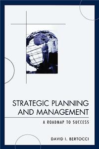 Strategic Planning and Management