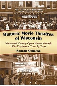 Historic Movie Theatres of Wisconsin