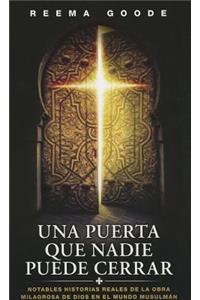 Una Puerta Que Nadie Puede Cerrar