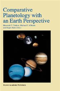 Comparative Planetology with an Earth Perspective