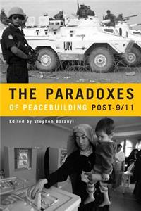 Paradoxes of Peacebuilding Post-9/11