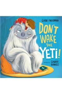 Don't Wake the Yeti!