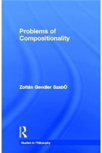 Problems of Compositionality