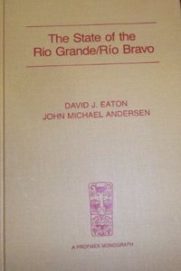 The State of the Rio Grande/Rio Bravo