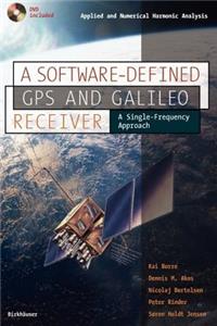 Software-Defined GPS and Galileo Receiver