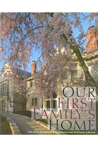 Our First Family's Home