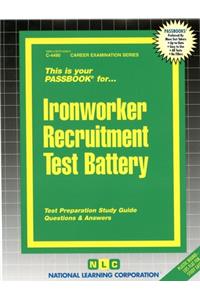 Ironworker Recruitment Test Battery