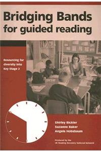 Bridging Bands for Guided Reading [Op]