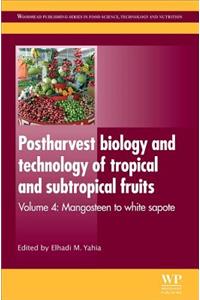 Postharvest Biology and Technology of Tropical and Subtropical Fruits