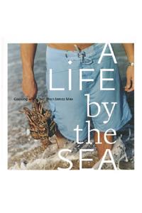 Life by the Sea