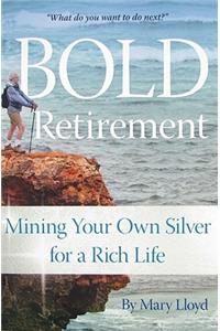 Bold Retirement