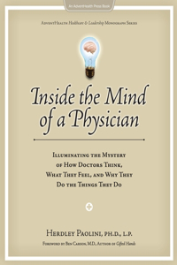 Inside the Mind of a Physician