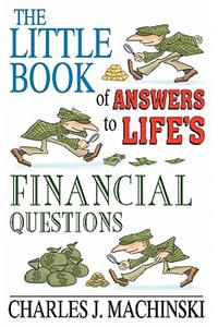 The Little Book of Answers to Life's Financial Questions