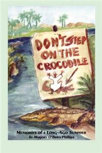 Don't Step On The Crocodile
