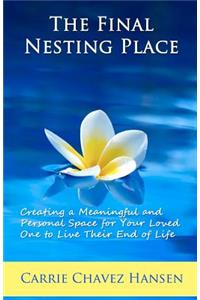 The Final Nesting Place