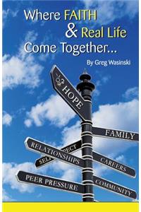 Where Faith & Real Life Come Together...