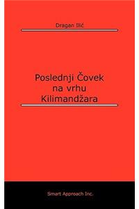 Poslednji Covek Na Vrhu Kilimandzara (Serbian Edition)