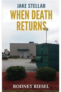 When Death Returns