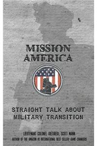 Mission America: Straight Talk about Military Transition