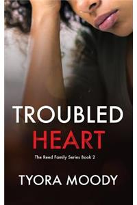 Troubled Heart