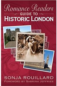 Romance Readers Guide to Historic London