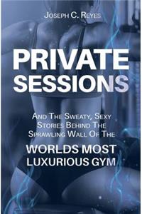 Private Sessions
