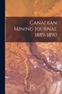 Canadian Mining Journal 1889-1890