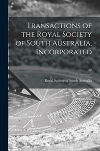 Transactions of the Royal Society of South Australia, Incorporated; 68