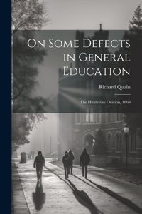 On Some Defects in General Education