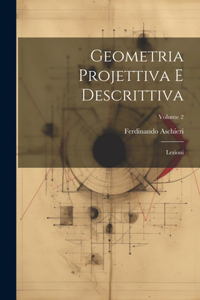 Geometria Projettiva E Descrittiva