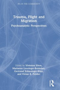 Trauma, Flight and Migration