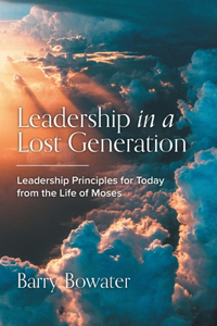 Leadership in a Lost Generation