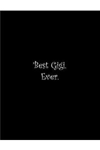 Best Gigi. Ever