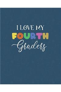 I Love My Fourth Graders