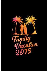 Family Vacation 2019