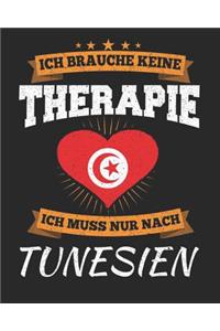 Ich Brauche Keine Therapie Ich Muss Nur Nach Tunesien