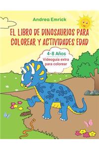 Libro de Dinosaurios para Colorear y Actividades Edad 4-8 años