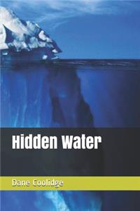 Hidden Water