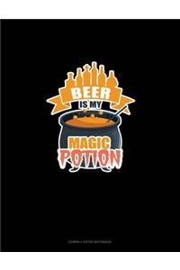 Beer Is My Magic Potion
