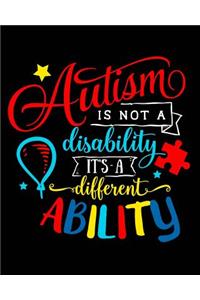 Autism Is Not a Disability It's a Different Ability