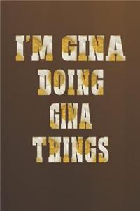 I'm Gina Doing Gina Things