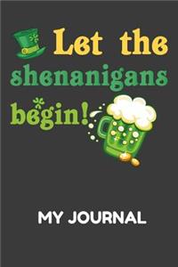 Let the Shenanigans Begin! My Journal