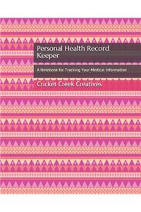 Personal Health Record Keeper
